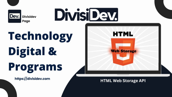 Tutorial HTML Web Storage API: Cara Menyimpan Data di Browser Tanpa Cookies